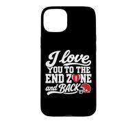 I Love You to The End Zone and Back Football Heart Lover Coque pour iPhone 15 Plus