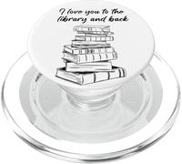 I Love You to The Library and Back: Women & Girl Book Reader PopSockets PopGrip pour MagSafe