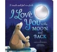 I Love You to the Moon and Back - Amelia Hepworth - Little Tiger Press Group - Livre en Anglais - Board book Amelia HepworthAmelia Hepworth (Auteur)