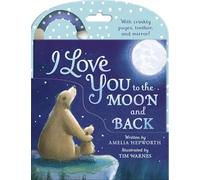 I Love You to the Moon and Back Cloth Book: Cloth book with teether, mirror, and crinkle pages