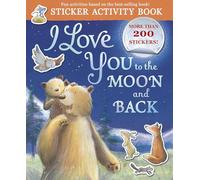 I Love You to the Moon and Back Sticker Activity: Sticker Activity Book with More Than 200 Stickers!