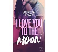 I Love You to the Moon: Une romance intense dans le milieu de la K-Pop, signée Alfreda Enwy
