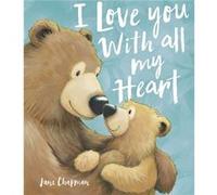 I Love You With all my Heart