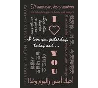 I Love You Yesterday, Today and Tomorrow Journal: A Simple Guided Back-and-Forth Journal for Couples