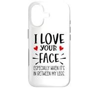 I Love Your Face Especially Between My Legs Valentine's Day Coque pour iPhone 17