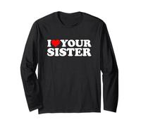 I Love Your Sister Manche Longue