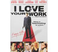 I Love Your Work [DVD]