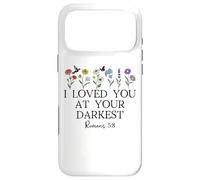 I Loved You at Your Darkest Christian Bible Verse Romans 5:8 Coque pour iPhone 17 Pro Max