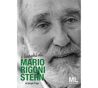 I luoghi di Mario Rigoni Stern