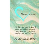 I Luv Me Some Me Teen: A 30-Day Guided Journal for Self-Love, Confidence, and Emotional Wellness for teens
