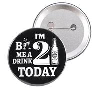 I’m 21 Buy Me A Drink Today Broche d'Anniversaire, 5,8cm Badge pour le 21e Anniversaire Unisexe de Décoration de Fête
