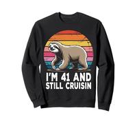 I’M 41 and Still Cruisin 41 Anniversaire Ans Sweatshirt