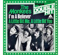 I´m a Believer/A little Bit of me, a little Bit of you(Original Double Hit)(7" Vinyl Single)(1972)Arista 101852)