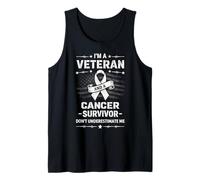 I’m a Veteran and a Cancer Survivor Don’t Underestimate Me Débardeur