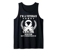 I’m A Veteran and Cancer Survivor Don’t Underestimate Me Débardeur