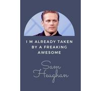 I M Already Taken By A Freaking Awesome Sam: Planner