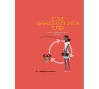 I’m Growing Up: Starting My Period