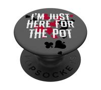 I’m Just Here for The Pot: Funny Poker Quote Design PopSockets PopGrip Adhésif