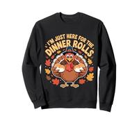 i m Just Here for The Rolls Dinde Pilgrim Thanksgiving Food Sweatshirt