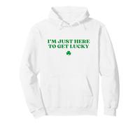 I’m Just Here to Get Lucky Hoodie Funny St Patricks Day Sweat à Capuche