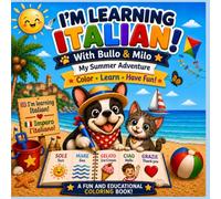 I’m Learning Italian!: With Bullo & Milo - My Summer Adventure
