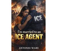 I’m Married to an ICE Agent