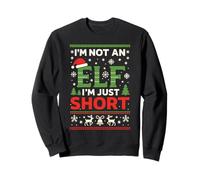 I’m Not an Elf I’m Just Short Funny Christmas Joke Elf Humor Sweatshirt
