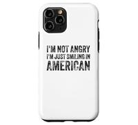 I’m Not Angry I’m Just Smiling in American for Men Women Coque pour iPhone 11 Pro