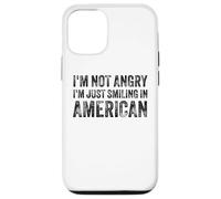 I’m Not Angry I’m Just Smiling in American for Men Women Coque pour iPhone 12/12 Pro