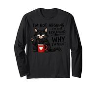 I´m Not Arguing I´m Just Explaining Why I´m Right Manche Longue
