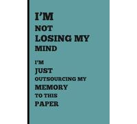 I’m not losing my mind; I’m just outsourcing my memory to this paper.: Capturing Thoughts Before They Make a Run For It.