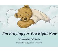 I’m Praying for You Right Now