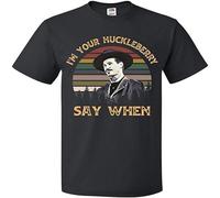 I M Your Huckleberry Say When Gift Doc Holiday Tombstone Unisex 100% Cotton Short-Sleeve T-Shirts Black M