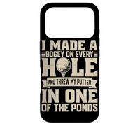 I Made A Bogey on Every Hole and Throw My Putter in One of T Coque pour iPhone 17 Pro