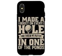 I Made A Bogey on Every Hole and Throw My Putter in One of T Coque pour iPhone X/XS