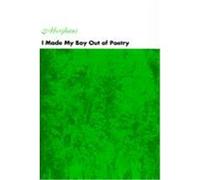 I Made My Boy Out of Poetry Jeffrey Lloyd (Auteur)