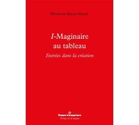 I-Maginaire au tableau Entrées dans la création - Pénélope Sacks-Galey - Hermann - broché - Essai