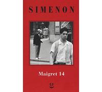 I Maigret: Il ladro di Maigret-Maigret a Vichy-Maigret è prudente-L'amico d'infanzia di Maigret-Maigret e l'omicida di Rue Popincourt. Nuova ediz. (Vol. 14)