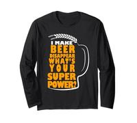 I Make Beer Disappear What's Your Superpower Beer Lover Manche Longue