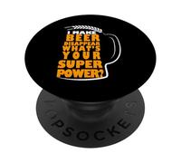 I Make Beer Disappear What's Your Superpower Beer Lover PopSockets PopGrip Adhésif