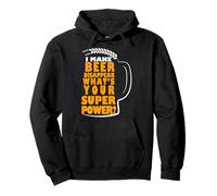 I Make Beer Disappear What's Your Superpower Beer Lover Sweat à Capuche
