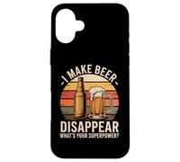 I Make Beer Disappear What's Your Superpower Bière Fun Homme Coque pour iPhone 16 Plus