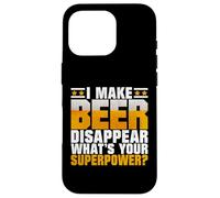 I Make Beer Disappear What's Your Superpower? Dad Coque pour iPhone 16 Pro