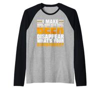 I Make Beer Disappear What's Your Superpower? Dad Manche Raglan