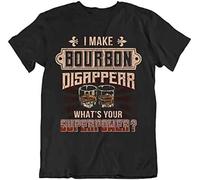 I Make Bourbon Disappear What's Your Superower T-Shirt Camping Beer Tee T Shirt Black Manches Courtes(Small)
