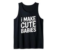 I Make Cute Babies Débardeur