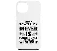 I Make it Easy Camion de remorquage Amusant pour Homme et Femme Coque pour iPhone 13