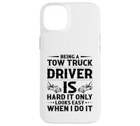 I Make it Easy Camion de remorquage Amusant pour Homme et Femme Coque pour iPhone 14 Plus