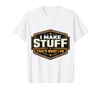 I Make Stuff That's What I Do Vintage DIY Maker Creator Blague T-Shirt Graphique avec Valeur, Homme, Blanc, S