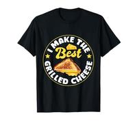 I Make the Best Grilled Cheese Funny Cooking Gift T-Shirt